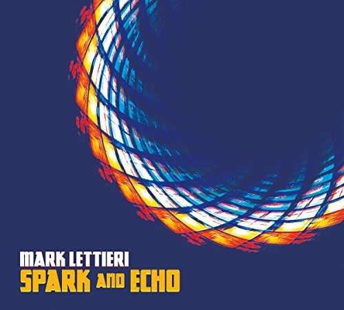 Lettieri, Mark: Spark And Echo