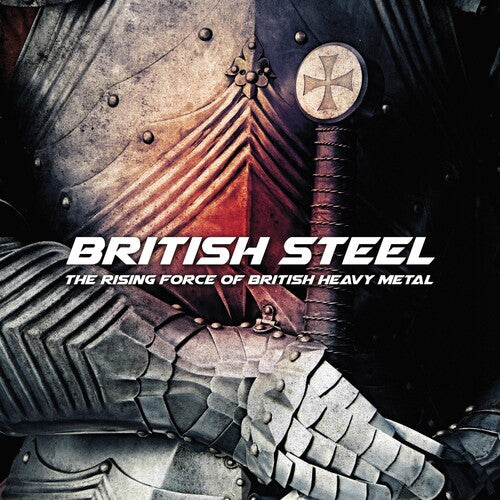 British Steel: Rising Force of British Metal / Var: British Steel: Rising Force Of British Metal
