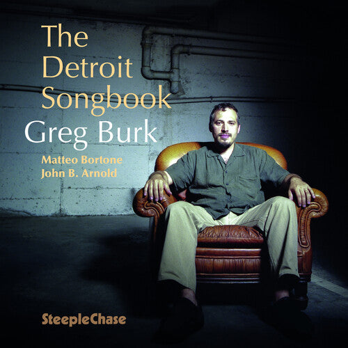 Burk, Greg: The Detroit Songbook