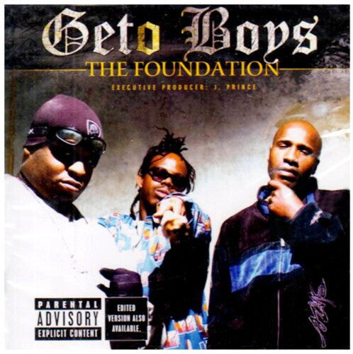 Geto Boys: The Foundation
