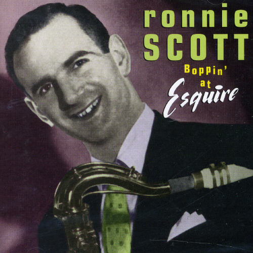 Scott, Ronnie: Boppin' At The Esquire