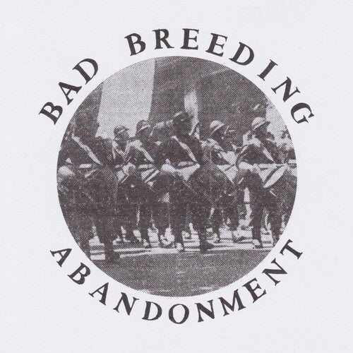 Bad Breeding: Abandonment