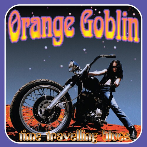 Orange Goblin: Time Travelling Blues