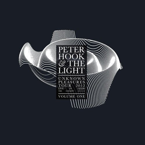 Hook, Peter & Light: Unknown Pleasures - Live In Leeds 1