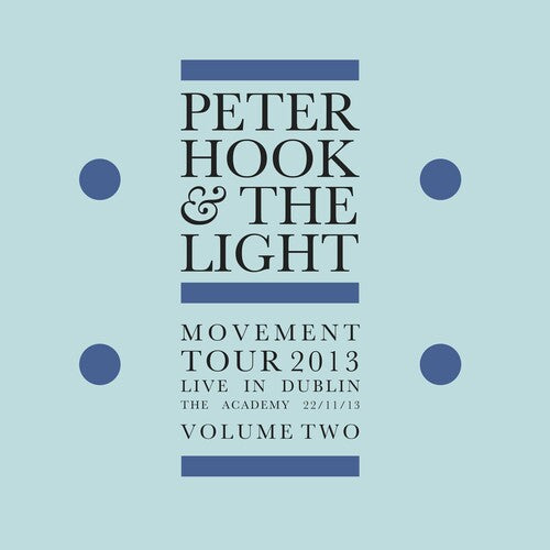 Hook, Peter & Light: Movement - Live In Dublin 2