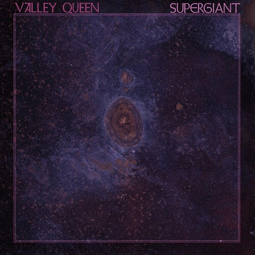 Valley Queen: Supergiant