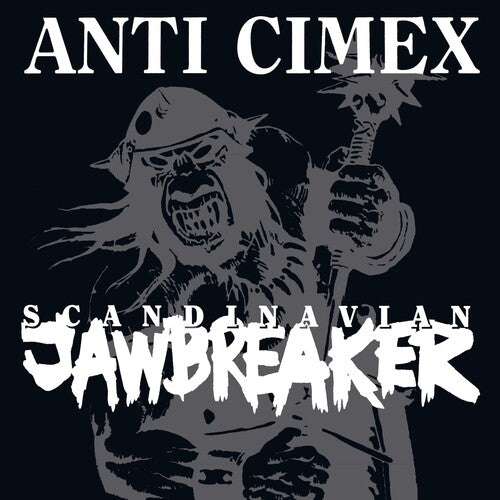 Anti Cimex: Scandinavian Jawbreaker