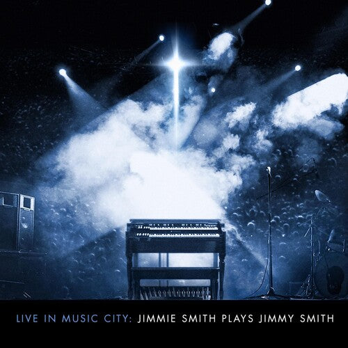 Smith, Jimmie: Live In Music City: Jimmie Smith Plays Jimmy Smith