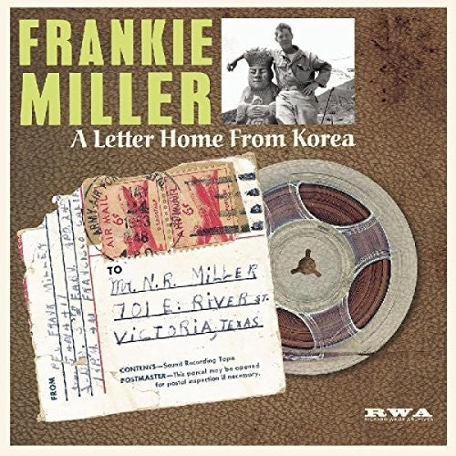 Miller, Frankie: A Letter Home From Korea