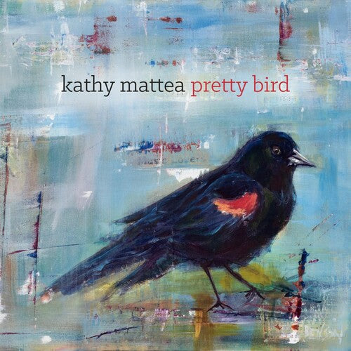 Mattea, Kathy: Pretty Bird