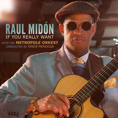 Midon, Raul: If You Really Want