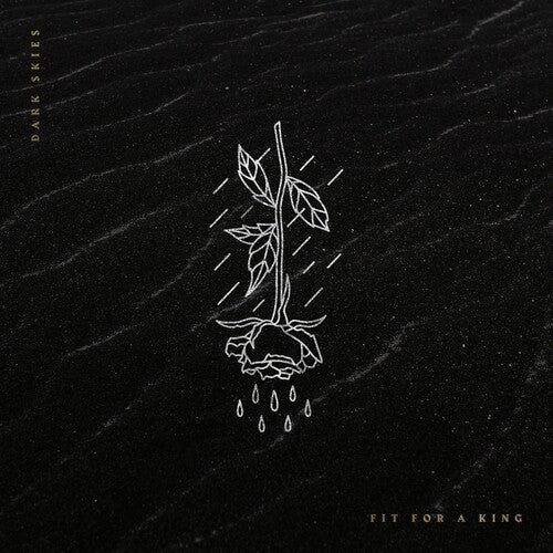 Fit for a King: Dark Skies