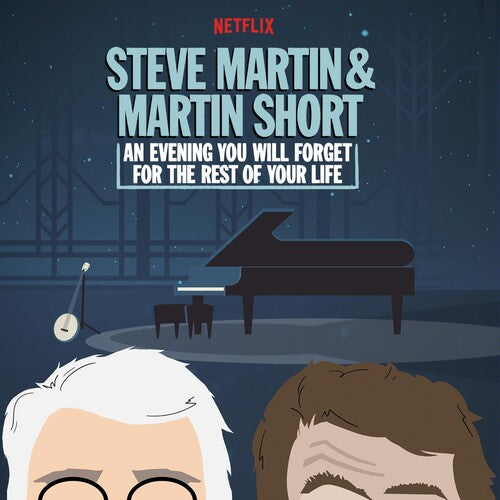 Martin, Steve / Short, Martin: An Evening You Will Forget For The Rest Of Your Life