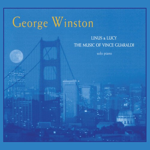 Winston, George: Linus & Lucy: The Music Of Vince Guaraldi