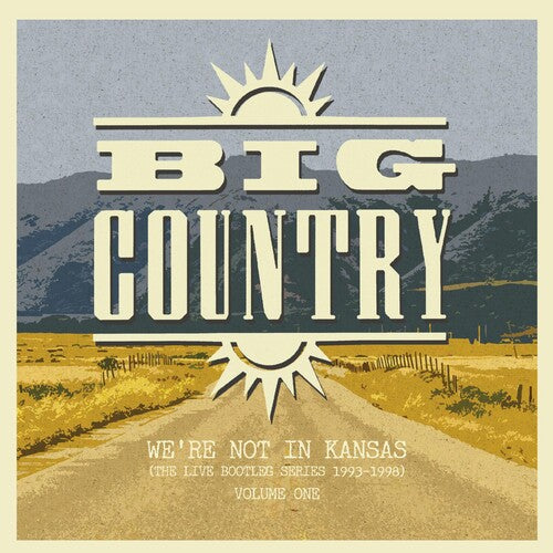 Big Country: We're Not In Kansas 1
