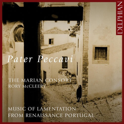 Brito / Marian Consort: Pater Peccavi