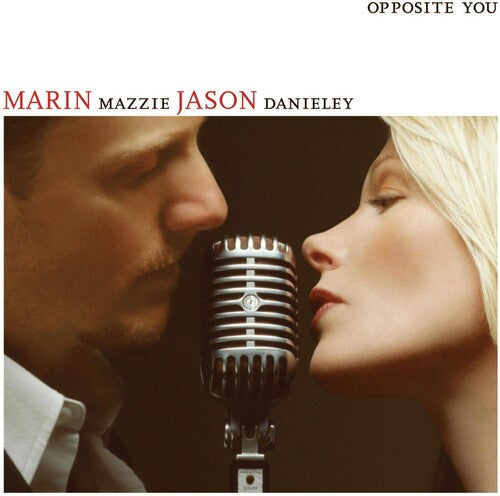 Marin Mazzie & Jason Danieley: Opposite You