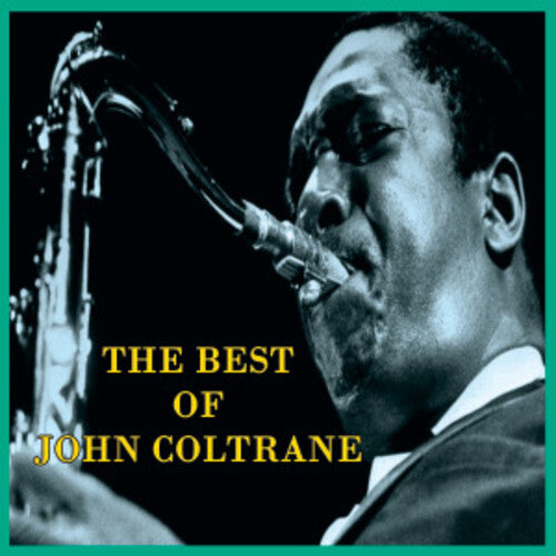 Coltrane, John: Best of John Coltrane