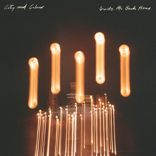 City & Colour: Guide Me Back Home