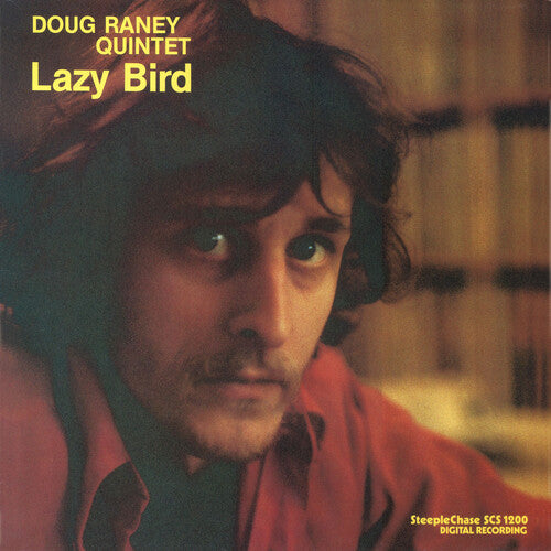 Raney, Doug: Lazy Bird