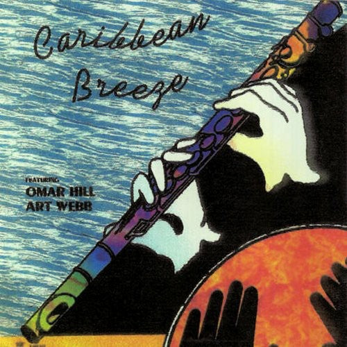 Hill, Omar / Webb, Art: Caribbean Breeze