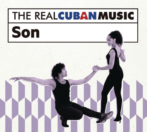 Real Cuban Music: Son / Various: The Real Cuban Music: Son (Various Artists)