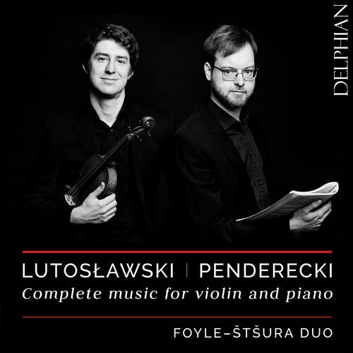 Lutoslawski / Foyle / Stsura: Complete Music for Violin & Piano