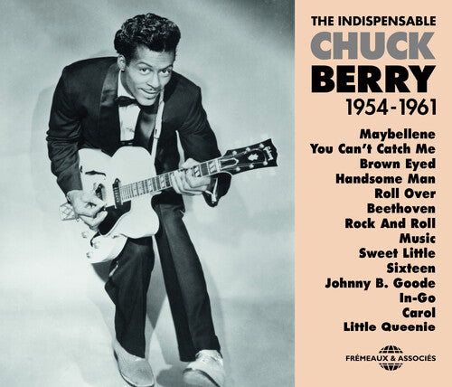 Berry, Chuck: Indispensable C. Berry 1954-61