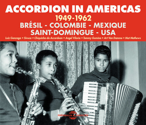 Gonzaga; Sivuca; Chiquinho Do Accordeon; Viloria;: Accordion in Americas: 1949-62