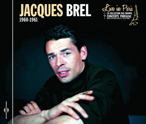 Jacques Brel: Live in Paris 1960-61