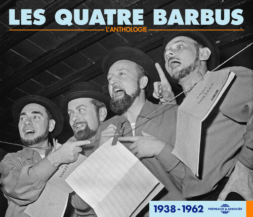 Les Quatre Barbus: L'anpologie 1938-62