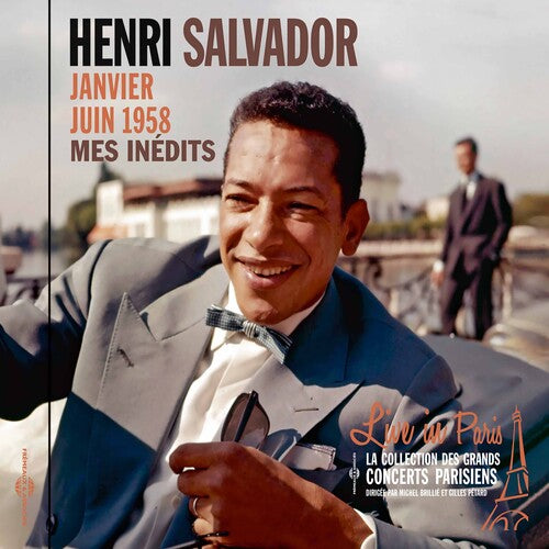 Henri Salvador: Mes Inedits: Janvier-Juin 1958