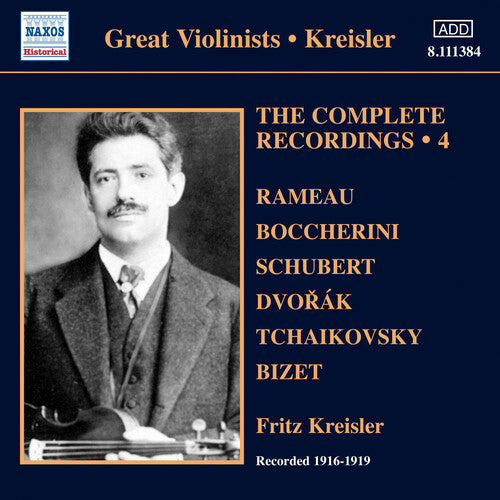 Kreisler, Fritz: V 4: Complete Solo Recordings