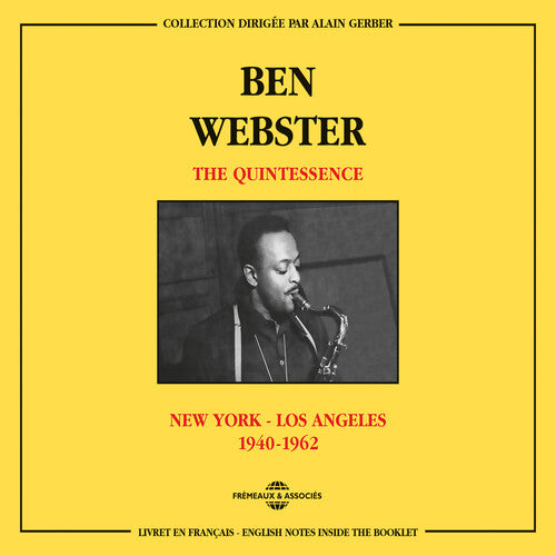 Ben Webster: New York - los Angeles 1940-62