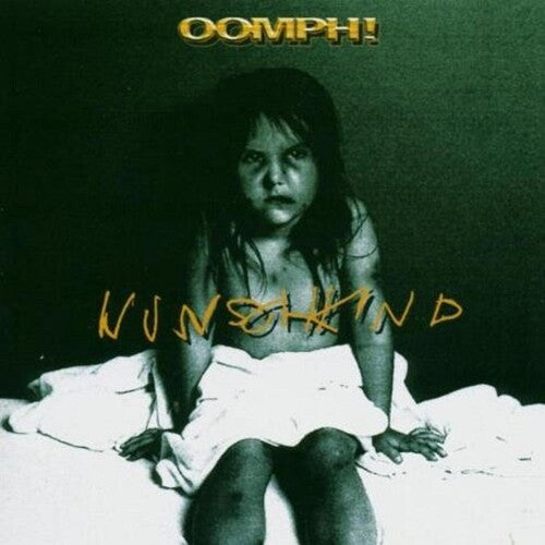 Oomph: Wunschkind