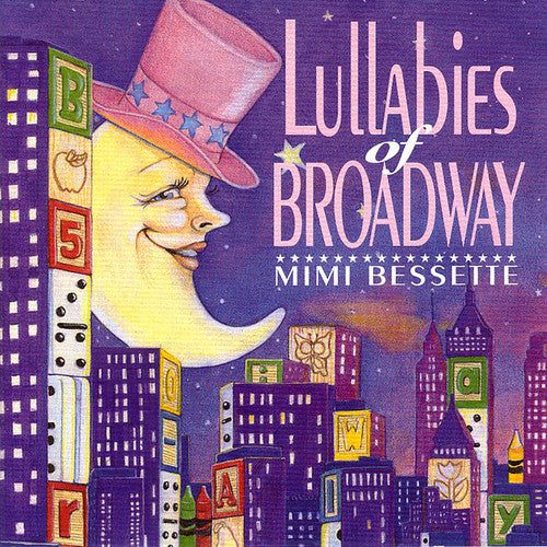 Mimi Bessette: Lullabies Of Broadway