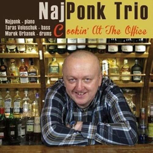 Najponk Trio: Cookin at the Office