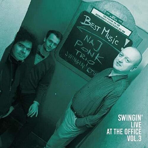 Najponk Trio: Swingin Live at the Office 3