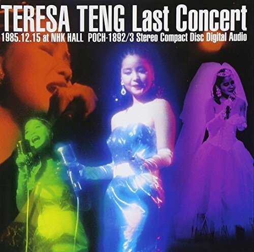 Teng, Teresa: St Last Concert 1985.12.15 At Nhk Hall