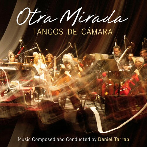 Tarrab, Daniel: Otra Mirada (another Look)