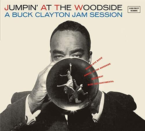 Clayton, Buck: Jumpin At The Woodside / Huckle-Buck & Robbins Nest