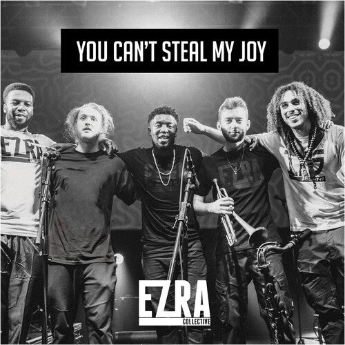 Ezra Collective: You Can't Steal My Joy