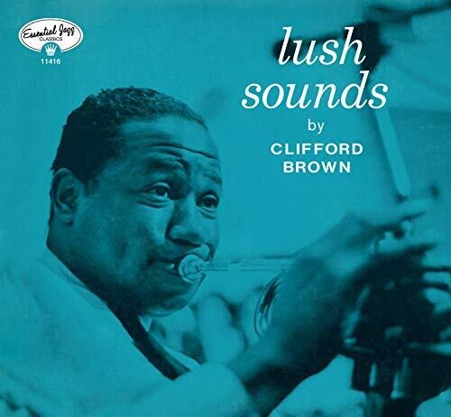 Brown, Clifford: Lush Sounds