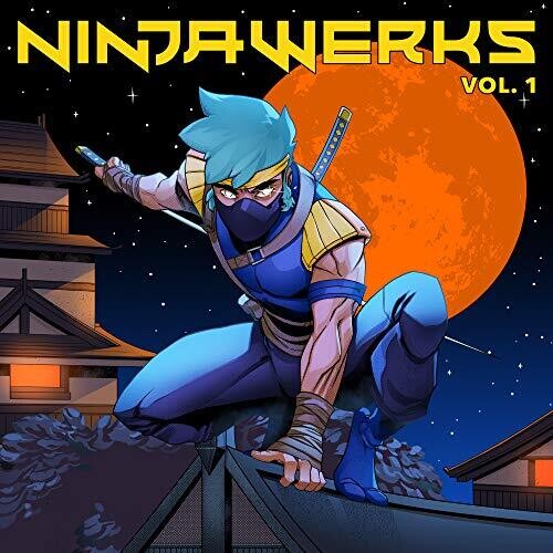 Ninjawerks 1 / Various: Ninjawerks, Vol. 1