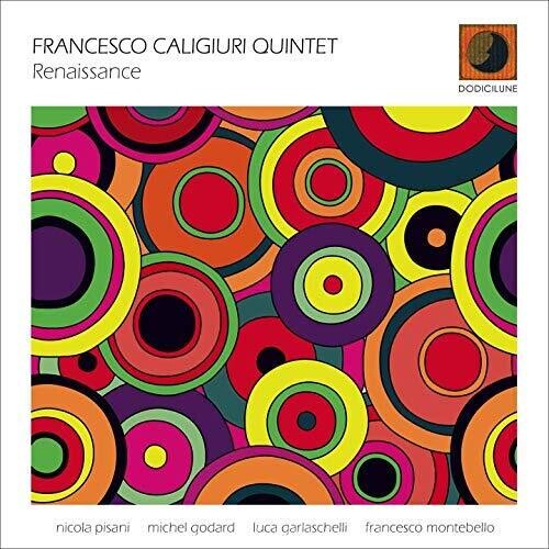 Caligiuri, Francesco Quintet: Renaissance