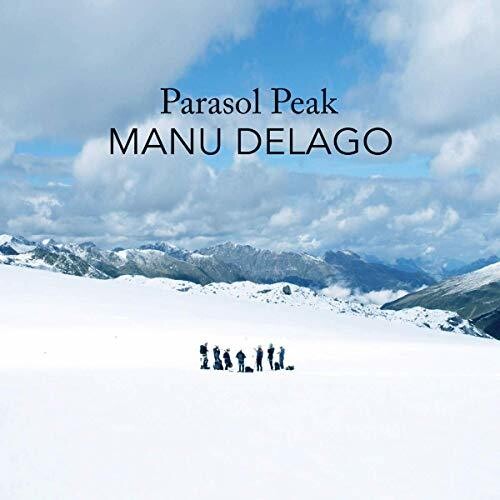 Delago, Manu: Parasol Peak