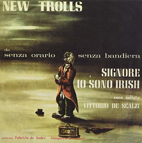 New Trolls: Signore Io Sono Irish / Duemila