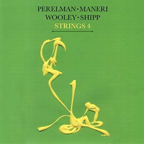 Perelman, Ivo / Maneri, Mat / Wooley, Nate: Strings 4