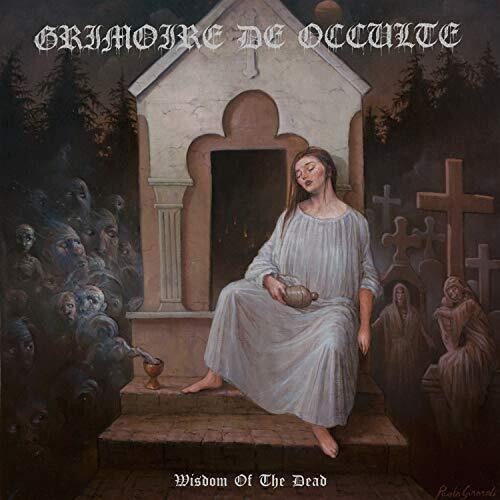 Grimoire De Occulte: Wisdom Of The Dead