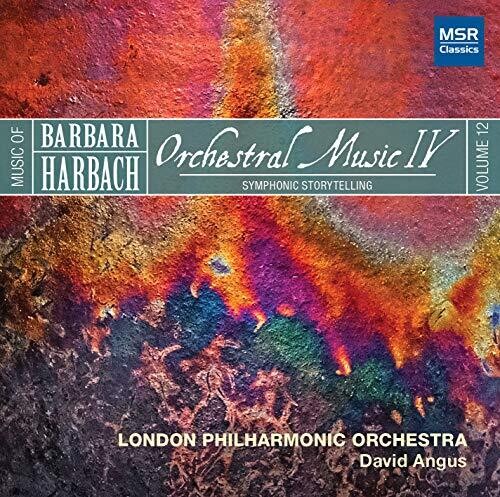 London Philharmonic Orchestra: Music of Harbach Volume 12 / Orchestral Music Iv